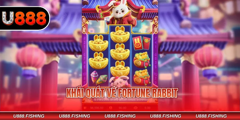 Fortune Rabbit - Game Nổ Hũ Thỏ May Mắn Đầy Sáng Tạo 2 Khái quát về Fortune Rabbit